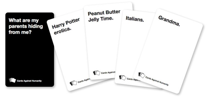 Cards against Humanity. Lol gegarandeerd!